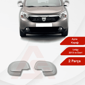 Dacia Lodgy Mpv Ayna Kapağı 2 Parça 2013 ve Üzeri Krom Paslanmaz Çelik