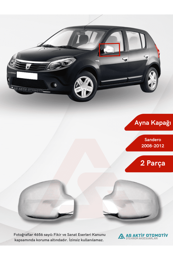 Dacia Sandero – 1 HB 5D Ayna Kapağı 2 Parça 2008-2012 Krom Paslanmaz Çelik