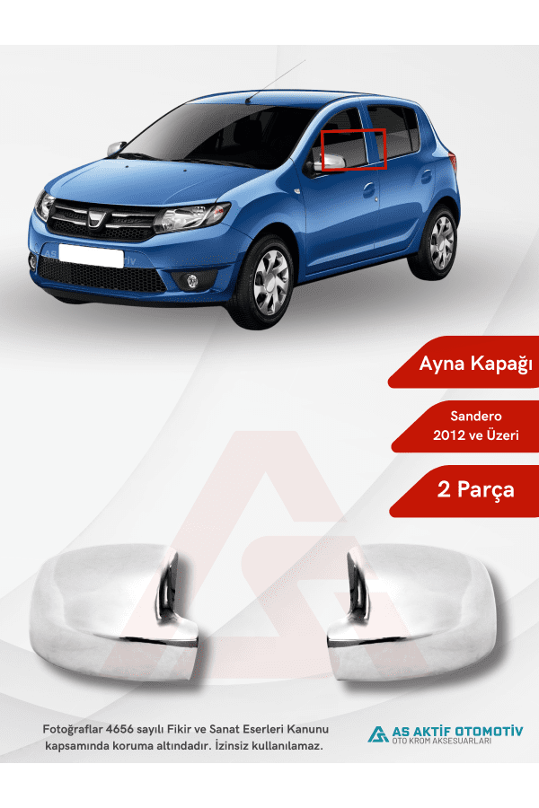 Dacia Sandero – 2 HB 5D Ayna Kapağı 2 Parça 2012 ve Üzeri Krom Paslanmaz Çelik