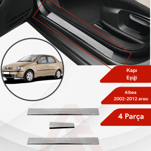 Fiat Albea SD Kapı Eşiği 4 Parça 2002-2012 Krom Paslanmaz Çelik