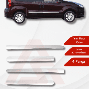 Fiat Doblo-2 Panel Van/Lav Yan Kapı Çıtası 4 Parça 2010 ve Üzeri Krom Paslanmaz Çelik