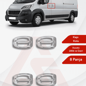 Fiat Ducato Van Kapı Kolu 8 Parça 2006 ve Üzeri Abs Krom