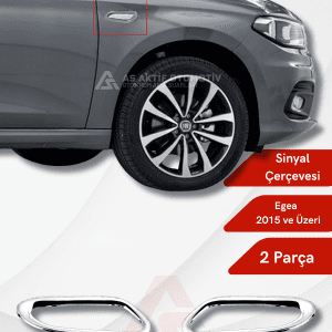 Fiat Egea SB/HB/SW Sinyal Çerçevesi 2 Parça 2015 ve Üzeri Krom Paslanmaz Çelik