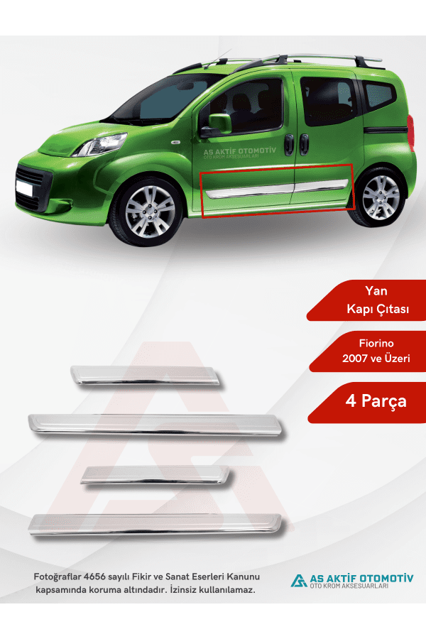 Fiat Fiorino Mini Van/Mpv Yan Kapı Çıtası 4 Parça 2007 ve Üzeri Krom Paslanmaz Çelik