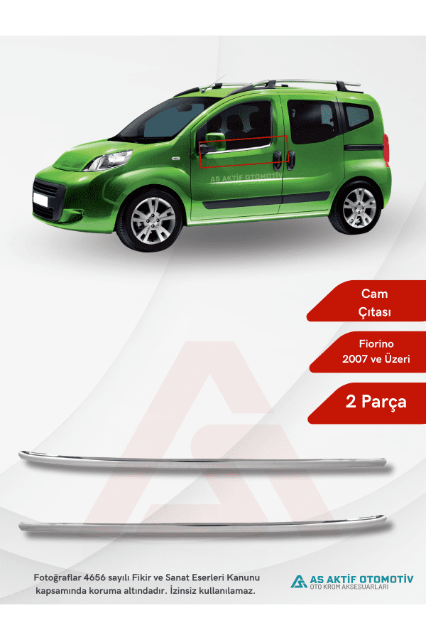 Fiat Fiorino Mini Van/Mpv Cam Çıtası 2 Parça 2007 ve Üzeri Krom Paslanmaz Çelik