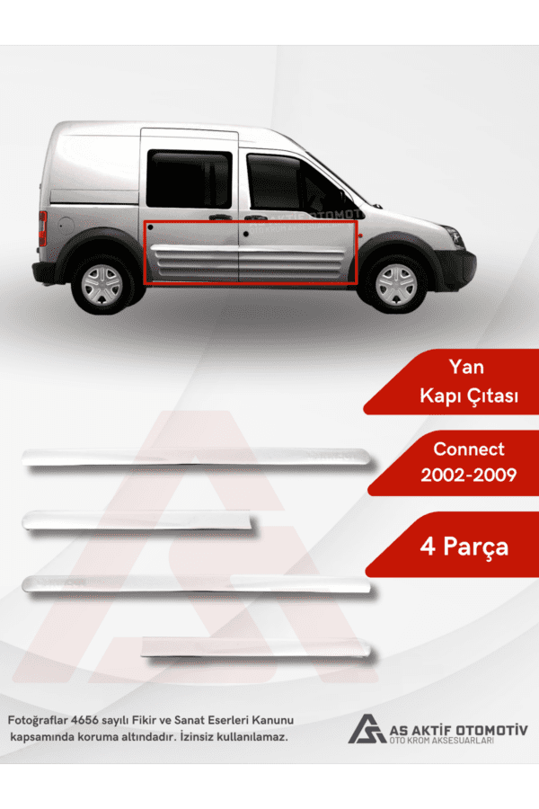 Ford Connect Panel Van/Lav Yan Kapı Çıtası 4 Parça 2002-2014 Krom Paslanmaz Çelik