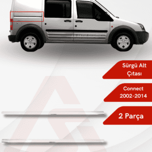 Ford Connect Panel Van/Lav Sürgü Çıtası – Alt Kısım 2 Parça 2002-2014 Krom Paslanmaz Çelik