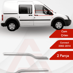 Ford Connect Panel Van/Lav Cam Çıtası 2 Parça 2002-2014 Krom Paslanmaz Çelik