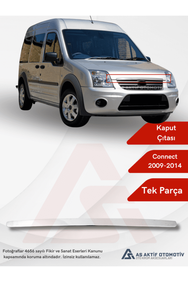 Ford Connect Panel Van/Lav Kaput Çıtası 2009-2014 Krom Paslanmaz Çelik