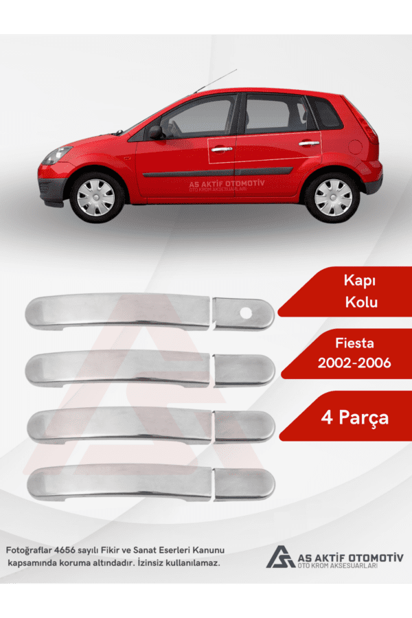 Ford Fiesta 5 HB 5D Kapı Kolu 4 Parça 2002-2009 Krom Paslanmaz Çelik