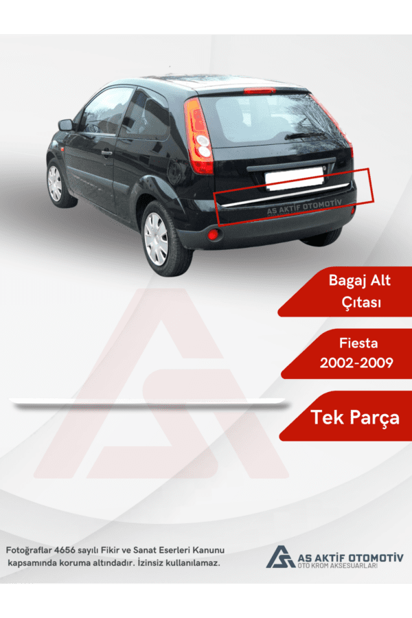 Ford Fiesta 5 HB 5D/3D Bagaj Alt Çıtası 2002-2009 Krom Paslanmaz Çelik