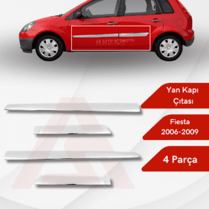 Ford Fiesta 5 HB 5D/3D Yan Kapı Çıtası 4 Parça 2002-2009 Krom Paslanmaz Çelik