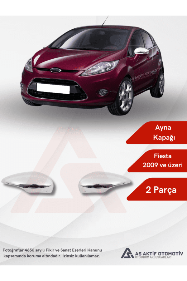 Ford Fiesta 6 HB 5D Ayna Kapağı 2 Parça 2009 ve Üzeri Krom Paslanmaz Çelik