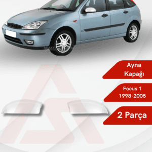 Ford Focus 1 HB 5D/SD Ayna Kapağı 2 Parça 1998-2011 Krom Paslanmaz Çelik