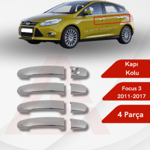 Ford Focus 3 HB 5D/SD Kapı Kolu 4 Parça 2011 ve Üzeri Krom Paslanmaz Çelik