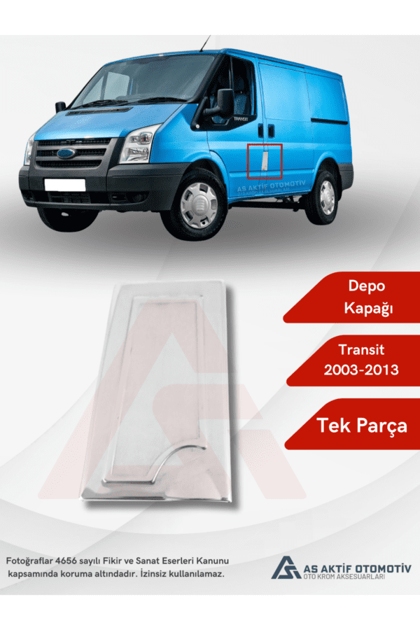 Ford Transit Van Depo Kapağı 2003-2013 Krom Paslanmaz Çelik