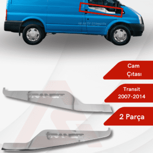 Ford Transit Van Cam Çıtası 2 Parça 2003-2013 Krom Paslanmaz Çelik