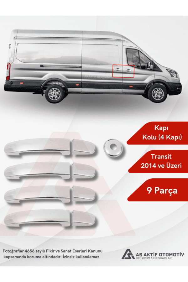 Ford Transit Van Kapı Kolu (4 Kapı) 9 Parça 2014 ve Üzeri Krom Paslanmaz Çelik