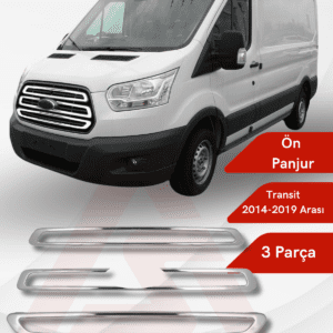 Ford Transit Van Ön Panjur 3 Parça 2014-2019 Krom Paslanmaz Çelik