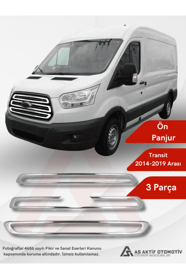 Ford Transit Van Ön Panjur 3 Parça 2014-2019 Krom Paslanmaz Çelik