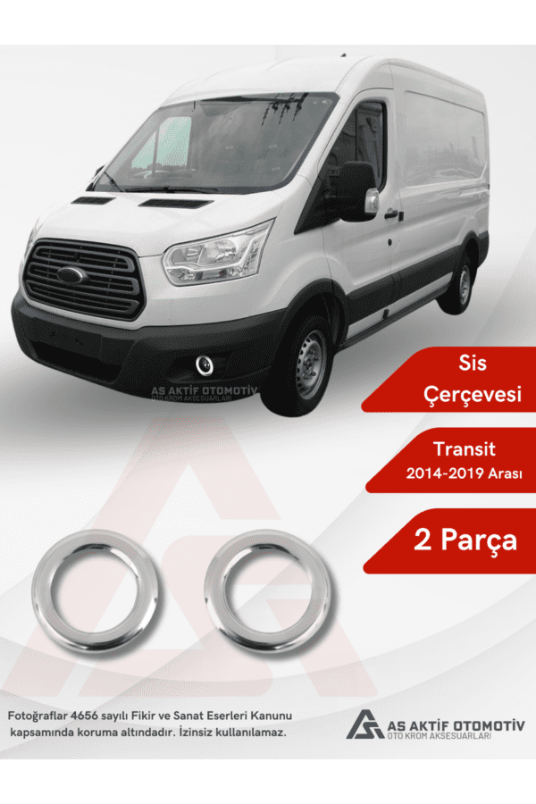 Ford Transit Van Sis Çerçevesi 2 Parça 2014-2019 Krom Paslanmaz Çelik