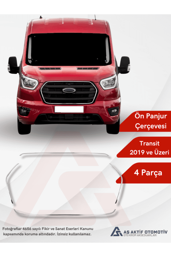 Ford Transit Van Ön Panjur Çerçevesi (İnce) 4 Parça 2019 ve Üzeri Krom Paslanmaz Çelik