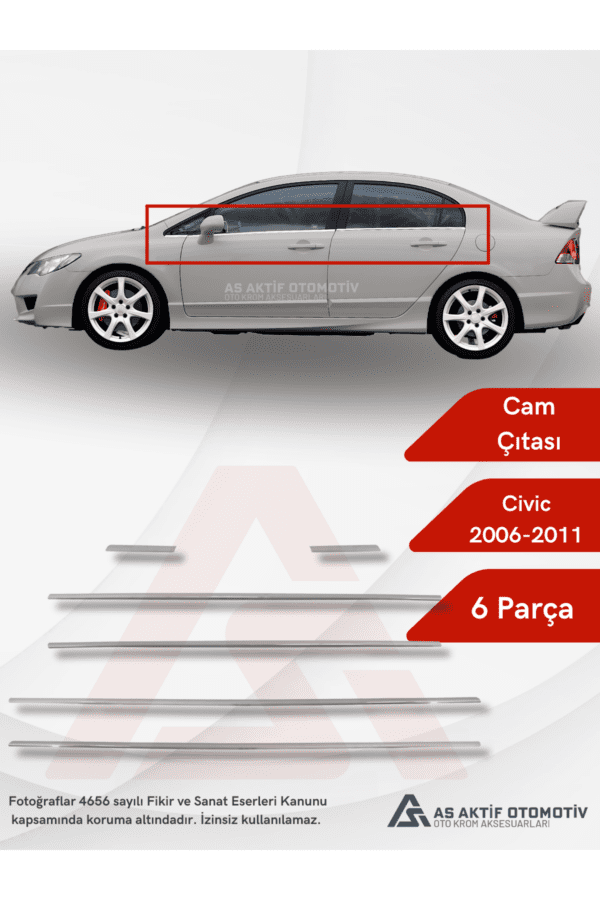 Honda Civic SD Cam Çıtası 6 Parça 2006-2011 Krom Paslanmaz Çelik