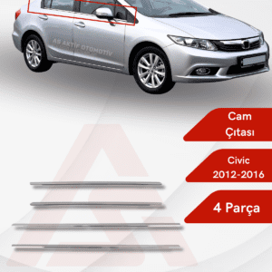 Honda Civic SD Cam Çıtası 4 Parça 2012-2016 Krom Paslanmaz Çelik