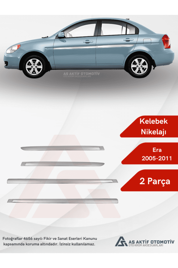 Hyundai Era SD Yan Kapı Çıtası 4 Parça 2005-2011 Krom Paslanmaz Çelik