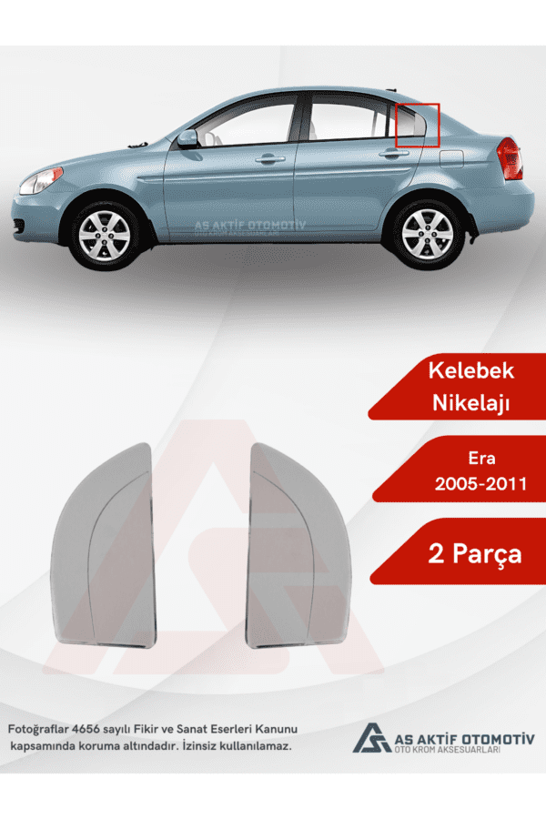 Hyundai Era SD Kelebek Cam Yeri 2 Parça 2005-2011 Krom Paslanmaz Çelik