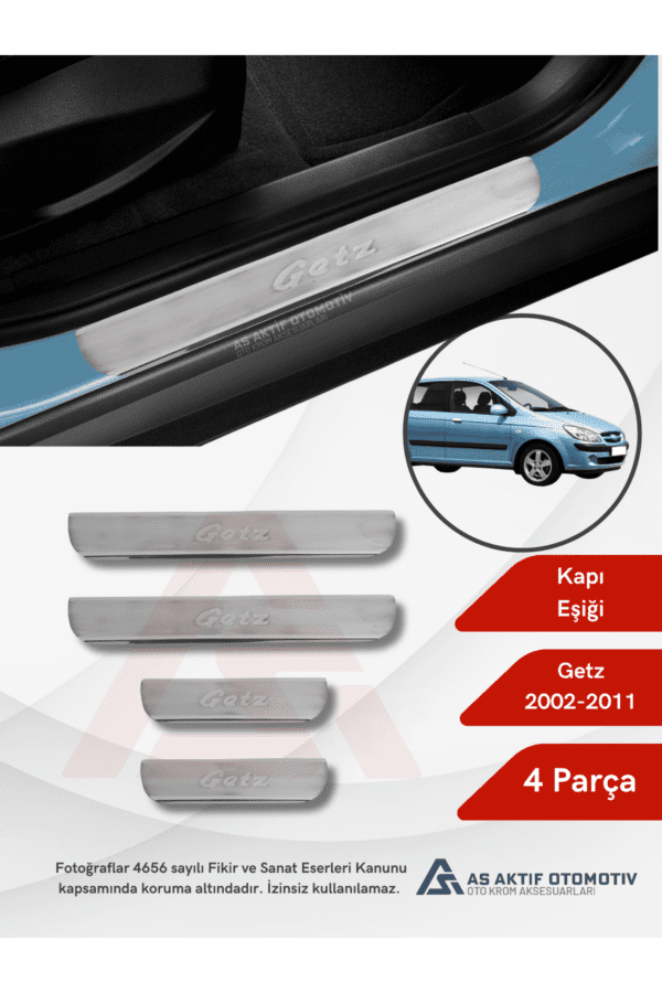 Hyundai Getz HB 5D Kapı Eşiği 4 Parça 2002-2011 Krom Paslanmaz Çelik