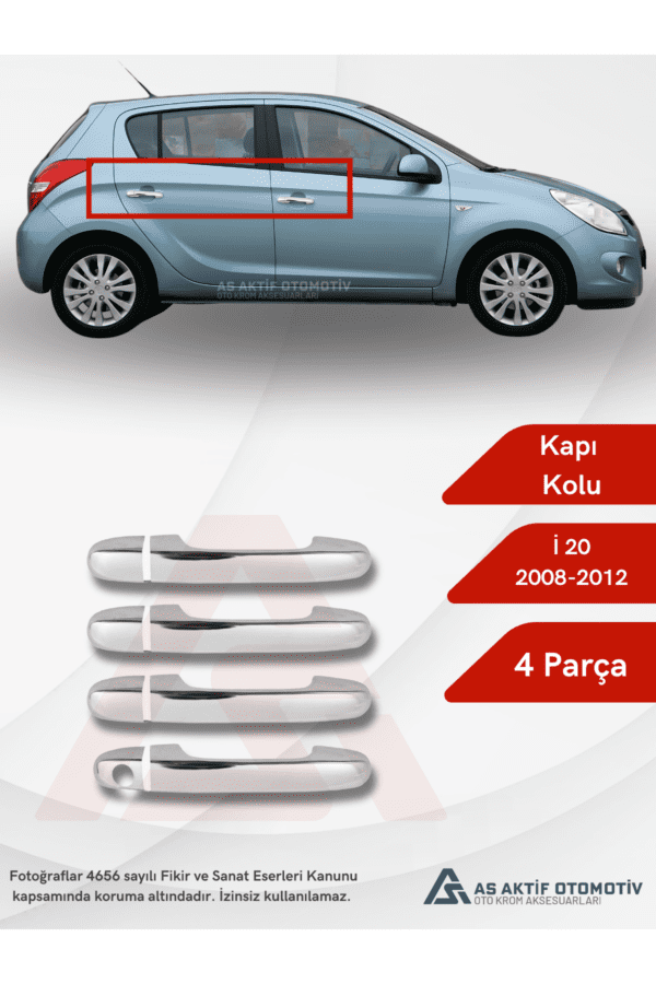 Hyundai İ20 HB 5D Kapı Kolu 2008-2012 Krom Paslanmaz Çelik