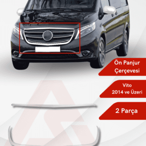 Mercedes Vito W447 Van Ön Panjur Çerçevesi 2 Parça 2014 ve Üzeri Krom Paslanmaz Çelik