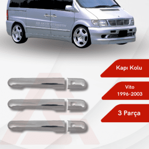 Mercedes Vito W638 Van Kapı Kolu  3 Parça 1996-2003 Krom Paslanmaz Çelik