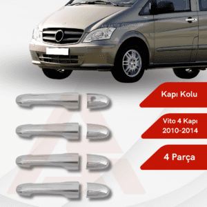 Mercedes Vito W639 Van Kapı Kolu 4 Kapı  4 Parça 2010-2014 Krom Paslanmaz Çelik