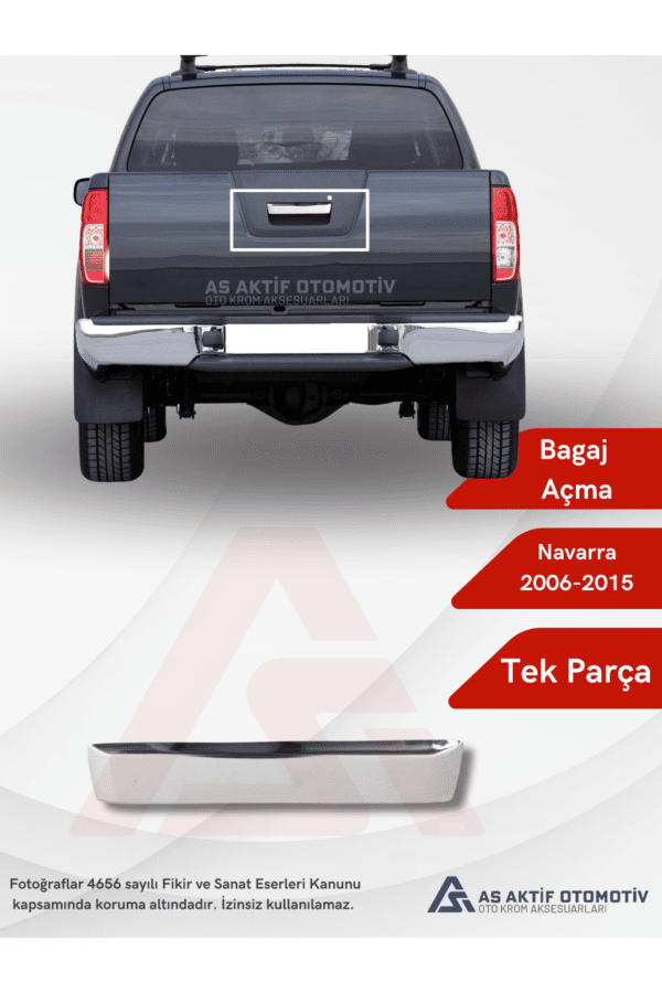 Nissan  Navara Pick-Up Bagaj Açma 2006-2015 Krom Paslanmaz Çelik