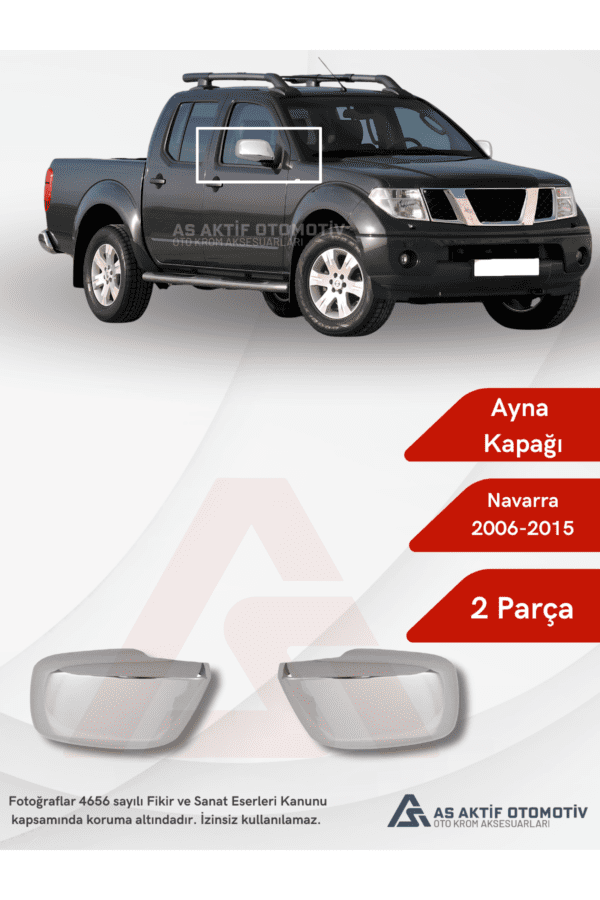 Nissan  Navara Pick-Up Ayna Kapağı 2 Parça 2006-2015 Abs Krom