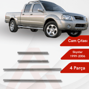 Nissan  Sky Star Pick-Up Cam Çıtası 4 Parça 1999-2006 Krom Paslanmaz Çelik