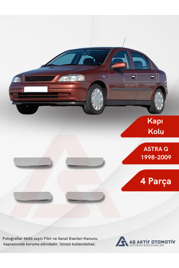 Opel Astra G HB 5D/SD/SW Kapı Kolu 4 Parça 1998-2009 Krom Paslanmaz Çelik