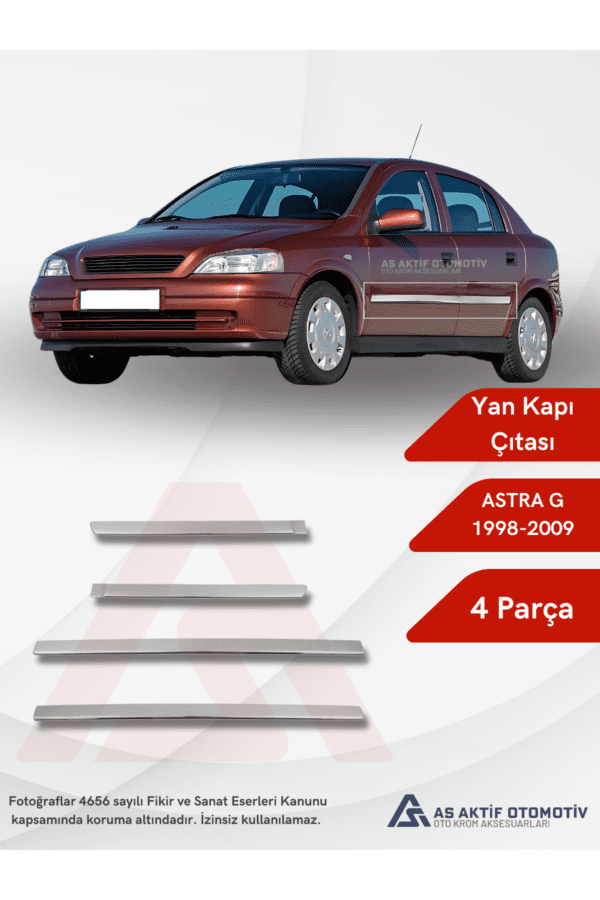 Opel Astra G HB 5D/SD/SW Yan Kapı Çıtası 4 Parça 1998-2009 Krom Paslanmaz Çelik