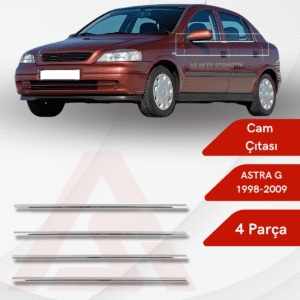 Opel Astra G HB 5D/SD/SW Cam Çıtası 4 Parça 1998-2009 Krom Paslanmaz Çelik