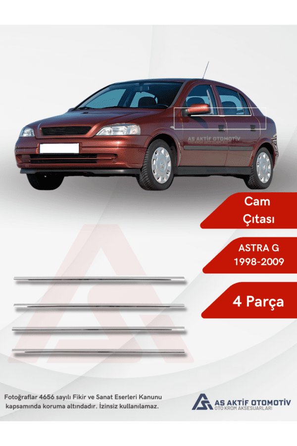 Opel Astra G HB 5D/SD/SW Cam Çıtası 4 Parça 1998-2009 Krom Paslanmaz Çelik