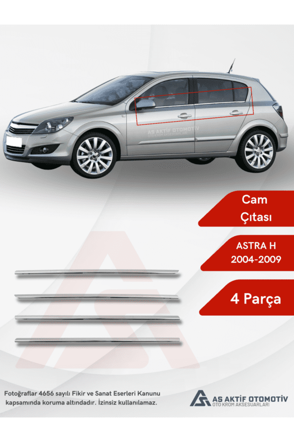 Opel Astra H (HB) HB 5D/SW Cam Çıtası 4 Parça 2004-2009 Krom Paslanmaz Çelik