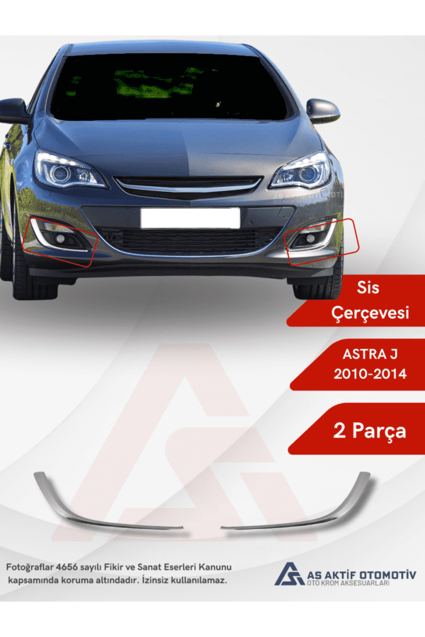 Opel Astra J HB 5D/3D/SD/SW Sis Çerçevesi 2 Parça 2010-2014 Krom Paslanmaz Çelik