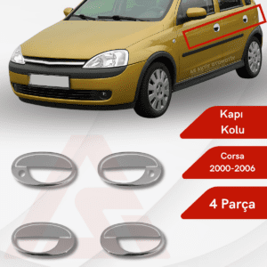 Opel Corsa C HB 5D  Kapı Kolu 4 Parça 2000-2006 Krom Paslanmaz Çelik