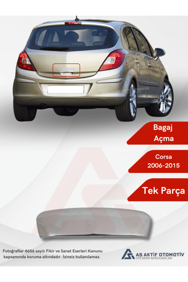 Opel Corsa D HB 5D  Bagaj Açma 2006-2015 Krom Paslanmaz Çelik