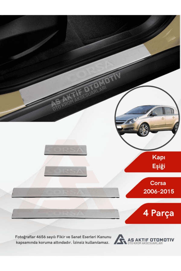 Opel Corsa D HB 5D  Kapı Eşiği 4 Parça 2006-2015 Krom Paslanmaz Çelik