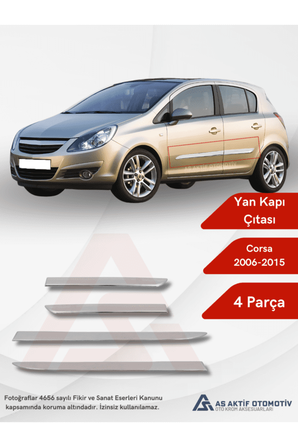 Opel Corsa D HB 5D  Yan Kapı Çıtası 4 Parça 2006-2015 Krom Paslanmaz Çelik