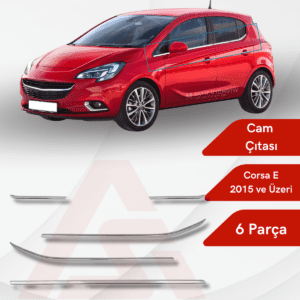 Opel Corsa E HB 5D  Cam Çıtası 6 Parça 2015 ve Üzeri Krom Paslanmaz Çelik