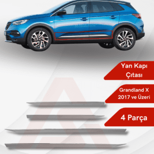 Opel Grandland X SUV Yan Kapı Çıtası 4 Parça 2017 ve Üzeri Krom Paslanmaz Çelik